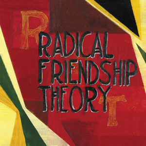 Pre-Order: Radical Friendship Theory - Radical Friendship Theory [CD]