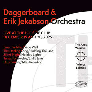 Pre-Order: Daggerboard & Erik Jekabson  Orchestra - Axes Volume Iv: Winter Solstice [CD]
