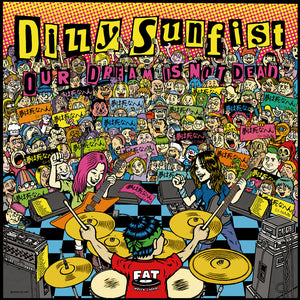 Pre-Order: Dizzy Sunfist - Our Dream Is Not Dead [Highlighter Yellow]