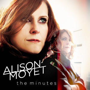 Alison Moyet - The Minutes [Reissue]