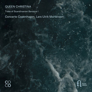Pre-Order: Concerto Copenhagen - Queen Christina [CD]