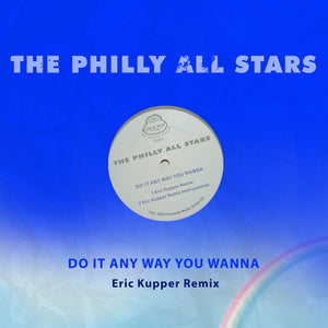 Philly All Stars - Do It Any Way You Wanna (Eric Kupper Remix) (Mod) [CD]