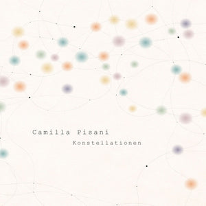 Camilla Pisani - Konstellationen [CD]