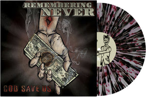 Remembering Never - God Save Us [Clear with White, Red, Black Splatter]