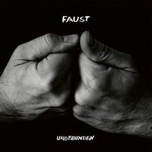 Pre-Order: Faust - Ungebunden [CD]