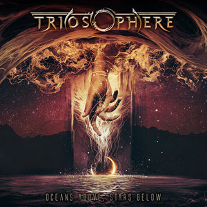 Triosphere - Oceans Above/stars Below [CD]