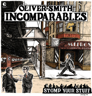 Oliver-Smith Incomparables - Stomp Your Stuff [CD]