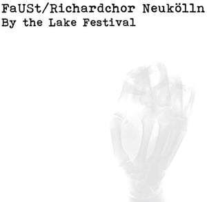 Faust / Richardchor Neukolln - By The Lake Festival 2018 [CD]