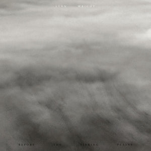 Lynn Wright - Before The Sinking Plains [LP]