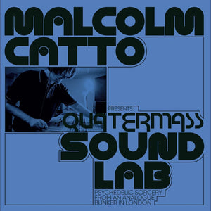 Pre-Order: Malcolm Catto Presents: Quatermass Studios / Var - Malcolm Catto Presents: Quatermass Studios / Var [LP]