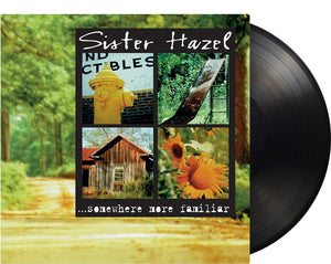 Sister Hazel - Somewhere More Familiar (Blk) [180 Gram] (Hol)