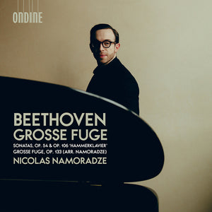 Pre-Order: Nicolas Namoradze - Beethoven: Grosse Fuge [CD]
