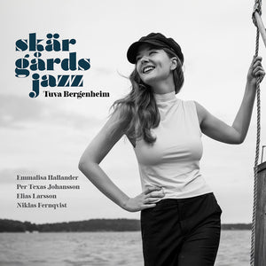 Pre-Order: Tuva Bergenheim / Emmalisa Hallander / Per Texas Johansson / Elias Larsson / Niklas Fernqvist - Tuva Bergenheim: Skargardsjazz [LP]