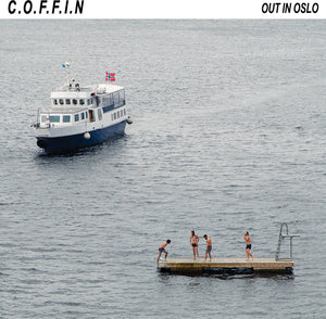 Pre-Order: C.O.F.F.I.N - Out In Oslo [180g Black]