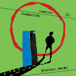 Graham Coxon - Happiness In Magazines [Reissue]