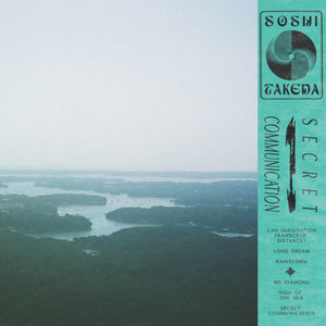 Pre-Order: Soshi Takeda - Secret Communication [LP]