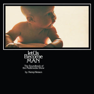 Kenny Henson - Let Us Become Man [LP]