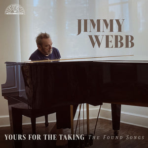 Pre-Order: Jimmy Webb - Yours For The Taking: Found Songs Of Jimmy Webb [LP]