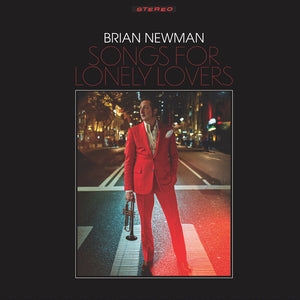 Brian Newman - Songs For Lonely Lovers [CD]