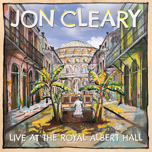 Pre-Order: Jon Cleary - Live At The Royal Albert Hall [CD]