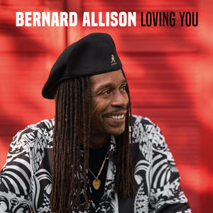 Bernard Allison - Loving You [180 Gram]