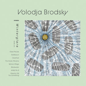 Pre-Order: Volodja Brodsky - Winterglare [LP]