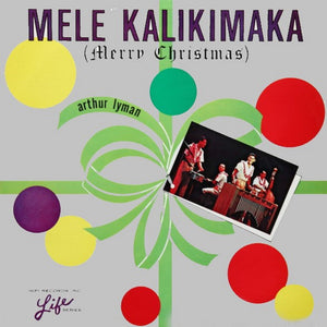 Authur Lyman - Mele Kalikimaka: Merry Christmas [Colored Vinyl] [Limited Edition]