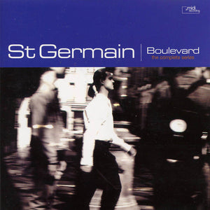 St. Germain - Boulevard (The Complete Series) [30th Anniversary Edition]