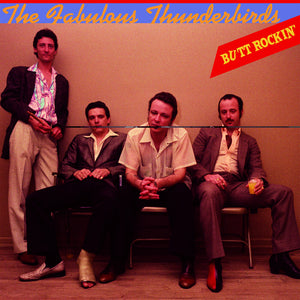 Pre-Order: Fabulous Thunderbirds - Butt Rockin [Blue Vinyl]