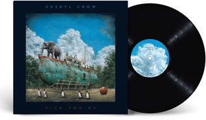 Pre-Order: Sheryl Crow - Pick You Up [Black]