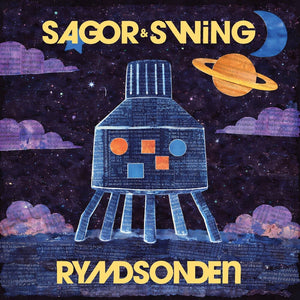 Pre-Order: Sagor & Swing - Rymdsonden [LP]
