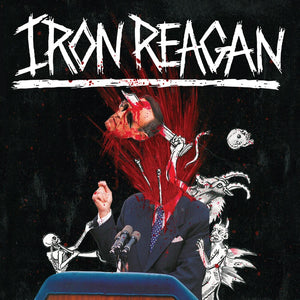 Iron Reagan - Tyranny Of Will [Colored Vinyl] (Wht) (Spla)