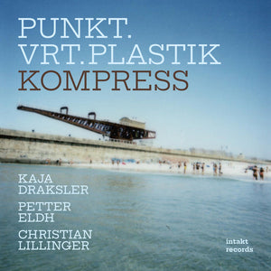 Punkt.Vrt.Plastik - Kompress [CD]