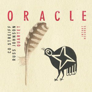 Co Streiff / Russ Johnson  Quartet - Oracle [CD]