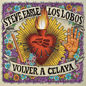 Pre-Order: Steve Earle  / Los Lobos - Volver A Celaya / City Of Immigrants [Indie Exclusive] [Indie Exclusive]