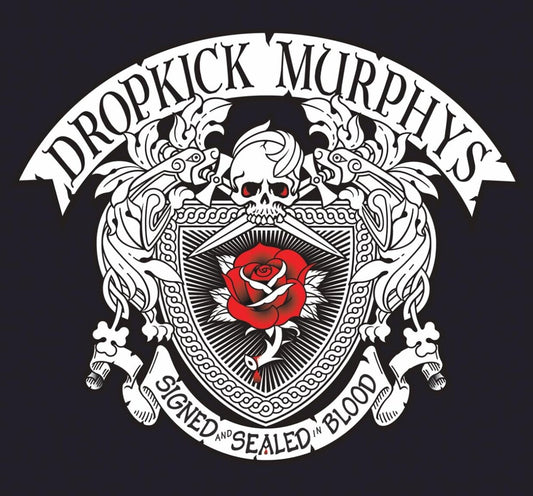 the album cover for Dropkick Murphys - Signed And Sealed In Blood