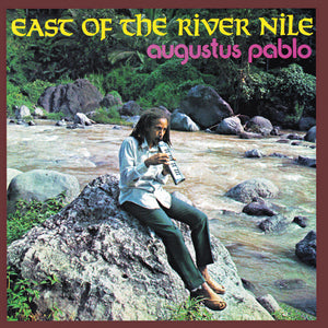 Pre-Order: Augustus Pablo - East Of The River Nile [LP]