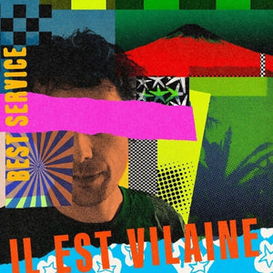 Il Est Vilaine - Best Service [LP]