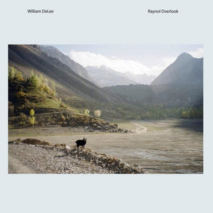 William Delee - Raynol Overlook [LP]