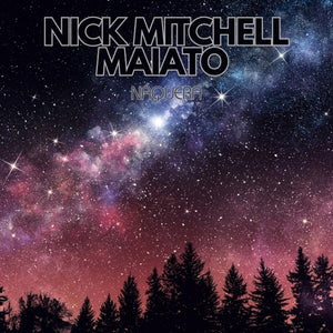 Nick Maiato  Mitchell - Naquera [LP]
