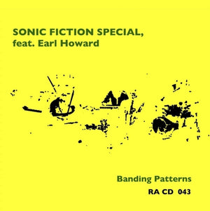 Sonic Fiction Special / Earl Howard - Banding Patterns [CD]