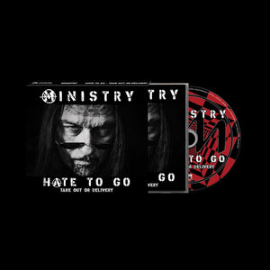 Pre-Order: Ministry - Hate To Go - Take Out Or Delivery [CD]