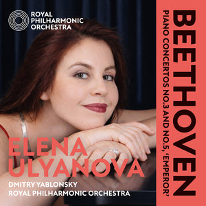 Pre-Order: Elena Ulyanova  / Royal Philharmonic Orchestra - Beethoven: Piano Concerto No.3 And No.5, Emperor [CD]