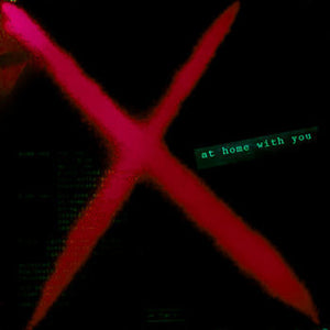X (Austalia) - At Home With You [LP]