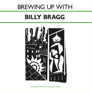 Pre-Order: Billy Bragg - Brewing Up With [CD]
