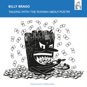 Pre-Order: Billy Bragg - Talking With The Taxman About Poetry [Solid Blue]