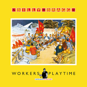 Pre-Order: Billy Bragg - Workers Playtime [CD]