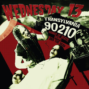 Pre-Order: Wednesday 13 - Transylvania 90210 - Songs Of Death, Dying [Colored Vinyl]