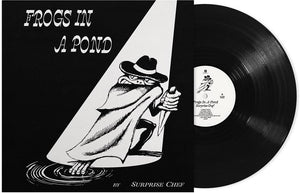 Pre-Order: Surprise Chef - Frogs In A Pond [LP]