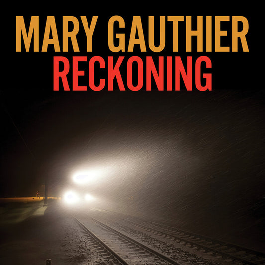 the album cover for Mary Gauthier - Reckoning